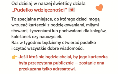 Szkoła Dobrego Słowa – Skrzynka Wdzięczności w naszej świetlicy (2)
